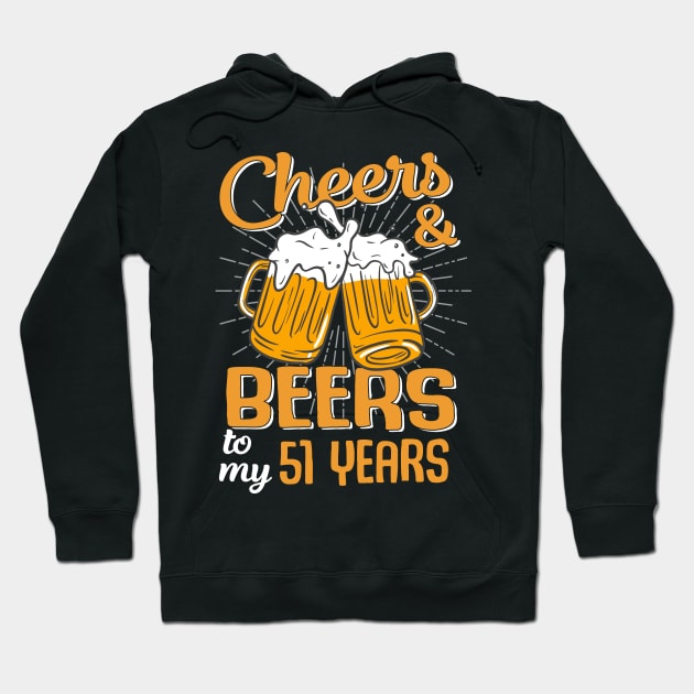 Cheers And Beers To My 51 Years 51st Birthday Funny Birthday Crew Hoodie by Durhamw Mcraibx